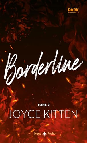 Borderline. Tome 2